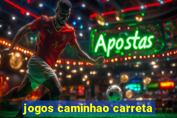 jogos caminhao carreta